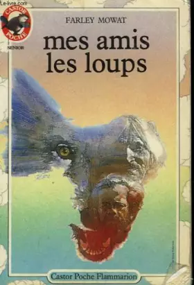 Couverture du produit · Mes amis les loups