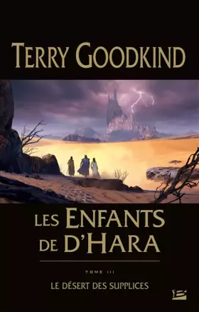 Couverture du produit · Les Enfants de D'Hara, T3 : Le Désert des Supplices