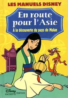 Couverture du produit · Mulan : en route pour l'Asie