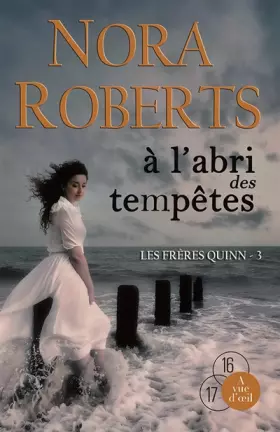 Couverture du produit · Les frères Quinn, Tome 3 : A l'abri des tempêtes