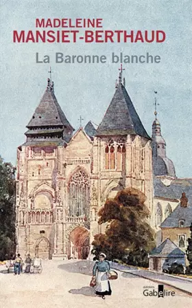 Couverture du produit · La Baronne blanche
