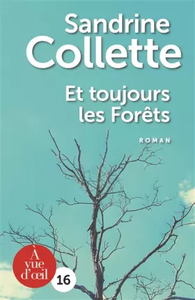 Couverture du produit · Et toujours les forêts