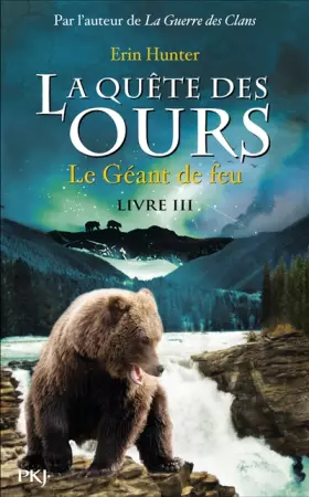 Couverture du produit · 3. La quête des ours : Le géant de feu (3)