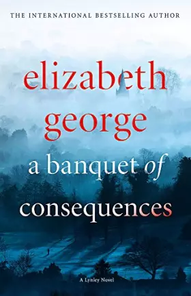 Couverture du produit · A Banquet of Consequences: An Inspector Lynley Novel: 16