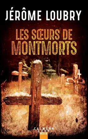 Couverture du produit · Les soeurs de Montmorts