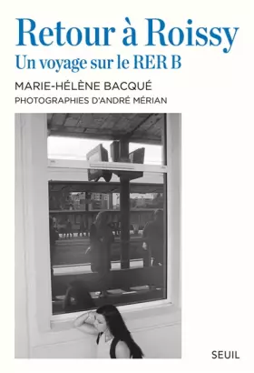 Couverture du produit · Retour à Roissy: Un voyage sur le RER B