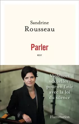 Couverture du produit · Parler - Violences sexuelles, pour en finir avec la loi du silence