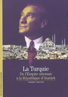 Couverture du produit · La Turquie: De l'Empire ottoman à la République d'Atatürk