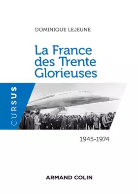 Couverture du produit · La France des Trente Glorieuses - 1945-1974: 1945-1974