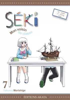 Couverture du produit · Séki, mon voisin de classe - tome 7 (07)
