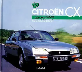 Couverture du produit · La Citroën CX de mon père