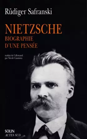 Couverture du produit · Nietzsche. Biographie d'une pensée