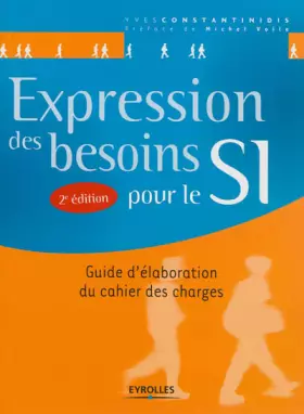 Couverture du produit · Expression des besoins pour le SI : Guide d'élaboration du cahier des charges