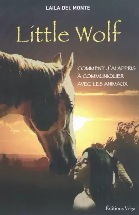 Couverture du produit · Little Wolf : Comment j'ai appris à communiquer avec les animaux