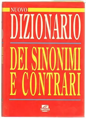 Couverture du produit · Nuovo Dizionario dei sinonimi e dei crontrari