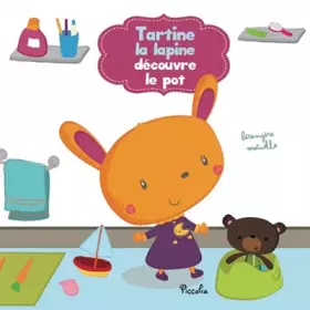 Couverture du produit · Tartine la lapine découvre le pot
