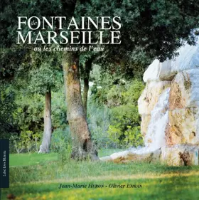 Couverture du produit · Fontaines de Marseille ou les chemins de l'eau