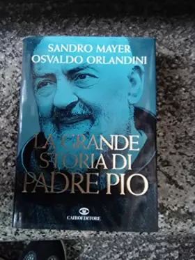 Couverture du produit · La grande storia di Padre Pio