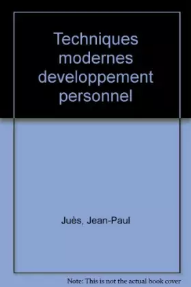 Couverture du produit · TECHNIQUES MODERNES DEVELOPPEMENT PERSONNEL