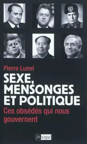 Couverture du produit · SEXE MENSONGE ET POLITIQUE