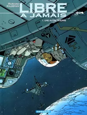 Couverture du produit · Libre à jamais, tome 1 : Une Autre Guerre