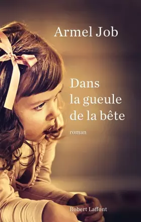 Couverture du produit · Dans la gueule de la bête