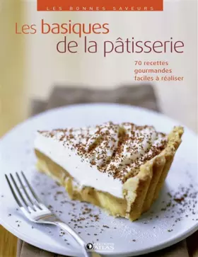 Couverture du produit · Les basiques de la pâtisserie
