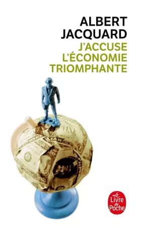 Couverture du produit · J'accuse l'économie triomphante