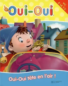 Couverture du produit · Oui-Oui tête en l'air