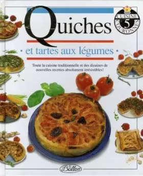 Couverture du produit · QUICHES ET TARTES AUX LEGUMES