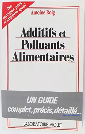 Couverture du produit · Guide des additifs et polluants alimentaires