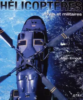Couverture du produit · Hélicoptères : Civils et militaires