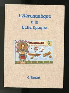 Couverture du produit · L'Aeronautique a la Belle Epoque