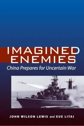 Couverture du produit · Imagined Enemies: China Prepares for Uncertain War