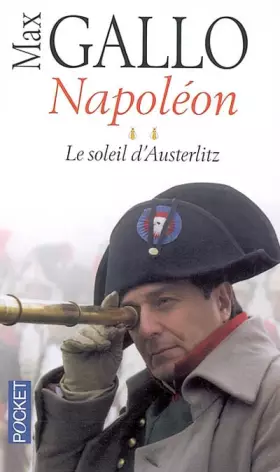 Couverture du produit · Napoléon : Tome 2, Le soleil d'Austerlitz