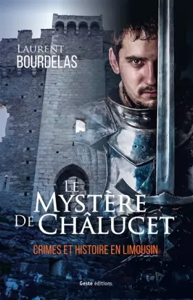 Couverture du produit · Le mystère de Châlucet