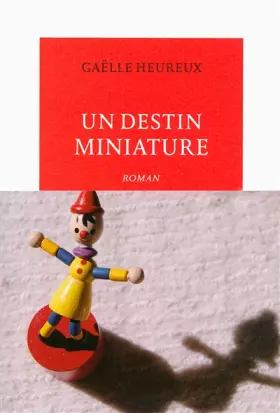 Couverture du produit · Un destin miniature