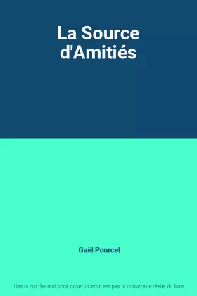 Couverture du produit · La Source d'Amitiés