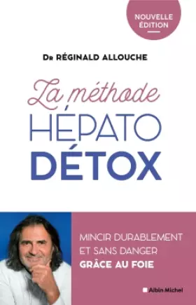 Couverture du produit · La Méthode hépato-détox (édition 2022): Mincir durablement et sans danger grâce au foie