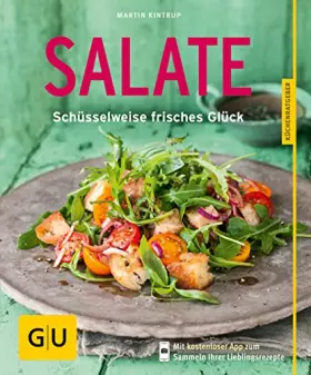 Couverture du produit · Salate: Schüsselweise frisches Glück (GU Küchenratgeber Classics)