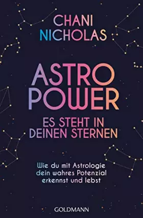 Couverture du produit · Astro-Power - Es steht in deinen Sternen: Wie du mit Astrologie dein wahres Potenzial erkennst und lebst
