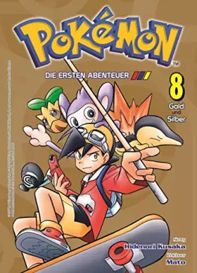 Couverture du produit · Pokémon - Die ersten Abenteuer 08: Bd. 8: Gold und Silber