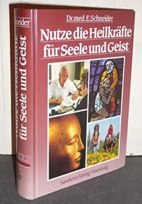 Couverture du produit · Nutze die Heilkräfte für Seele und Geist