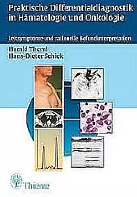 Couverture du produit · Praktische Differentialdiagnostik in Hämatologie und Onkologie: Leitsymptome und rationelle Befundinterpretation