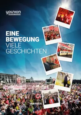 Couverture du produit · Eine Bewegung - Viele Geschichten - younion (Zeitgeschichte)