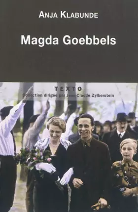 Couverture du produit · Magda Goebbels: Approche d'une vie