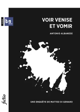 Couverture du produit · Voir Venise et vomir - Une enquête de Matteo Di Genaro