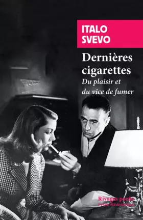 Couverture du produit · Dernières cigarettes: Du plaisir et du vice de fumer