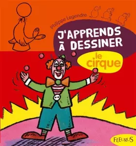 Couverture du produit · J'apprends à dessiner le cirque