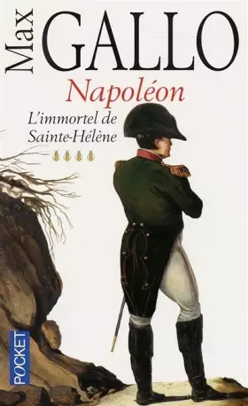 Couverture du produit · Napoléon, tome 4 : L'Immortel de Sainte-Hélène